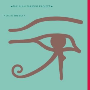 Eye In The Sky (Original Master Recording) - The Alan Parsons Project
