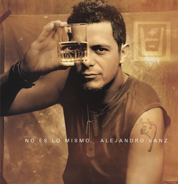 No es lo mismo - Alejandro Sánz