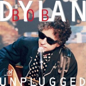 MTV Unplugged - Bob Dylan