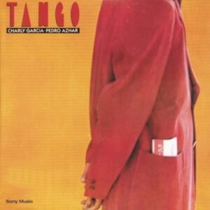 Tango - Charly Garcia, Pedro Aznar