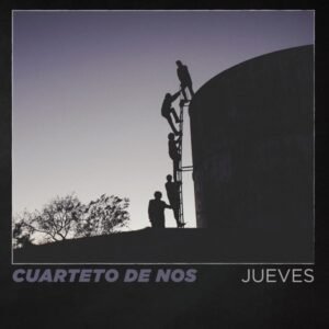 Jueves (5° aniversario) - Cuarteto de Nos