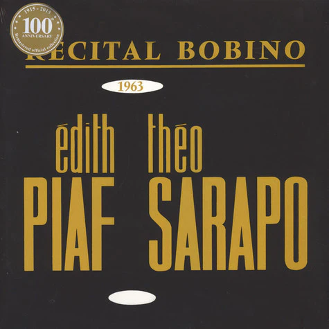 Recital Bobino 1963 (100 aniversario) - Edith Piaf & Theo Sarapo