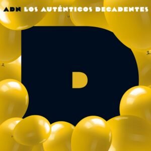 ADN - Los Auténticos Decadentes