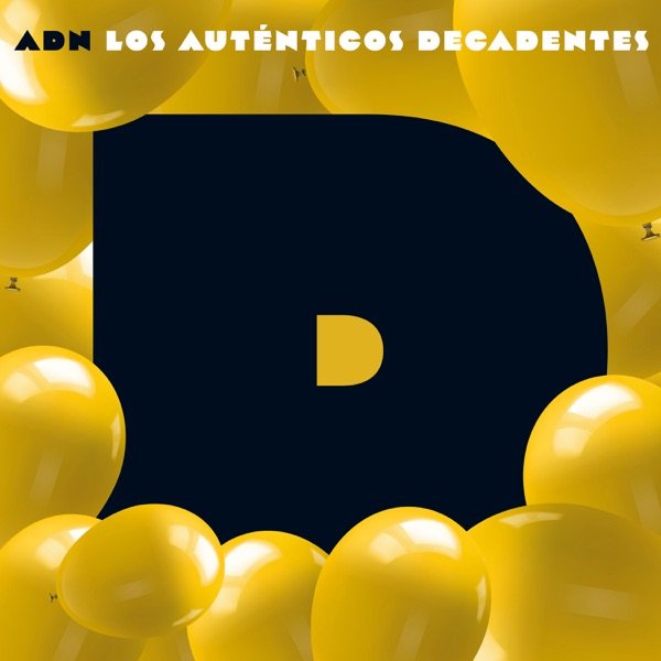 ADN - Los Auténticos Decadentes