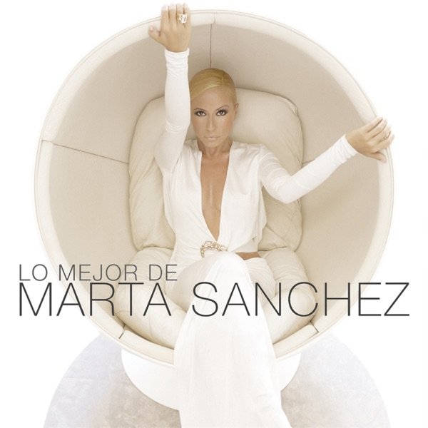 Lo Mejor - Marta Sánchez