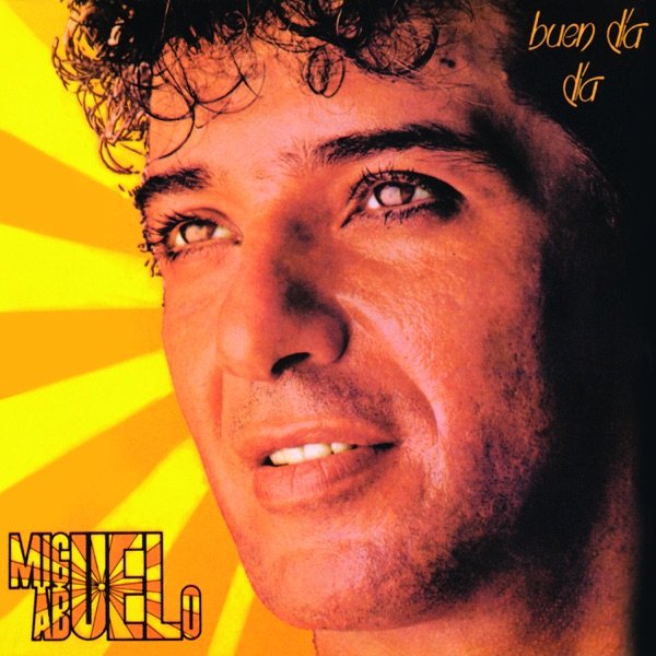 Buen Día Día - Miguel Abuelo