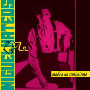 Atado a Un Sentimiento - Miguel Mateos