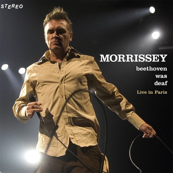 Beethoven Was Deaf - Morrisey