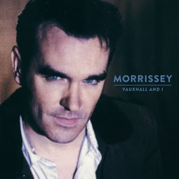 Vauxhal And I - Morrisey