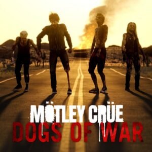 Dogs of War (Picture Disc) - Motley Crue