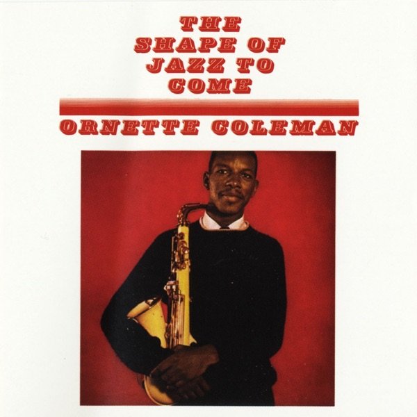 The Shape Of Jazz To Come (Vinilo color rojo 180 gr) - Ornette Coleman