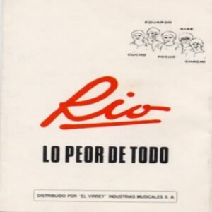 Lo Peor de Todo - Rio