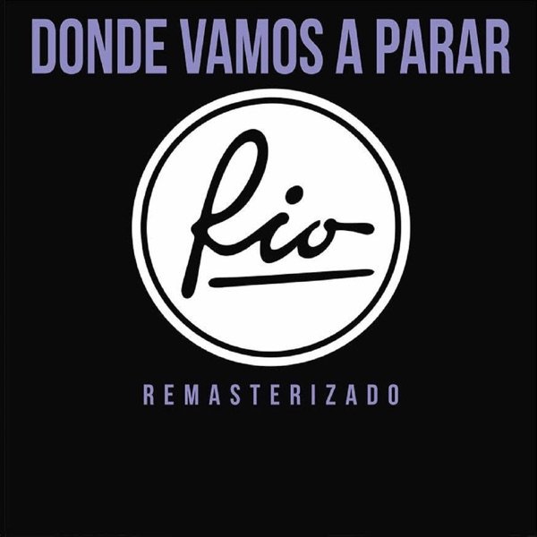 Donde Vamos a Parar (Vinilo color morado) - Rio