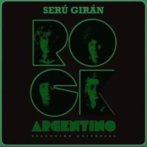 Serú Giran - Rock Argentino (Selección Universal)