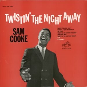 Twistin' The Night Away - Sam Cooke