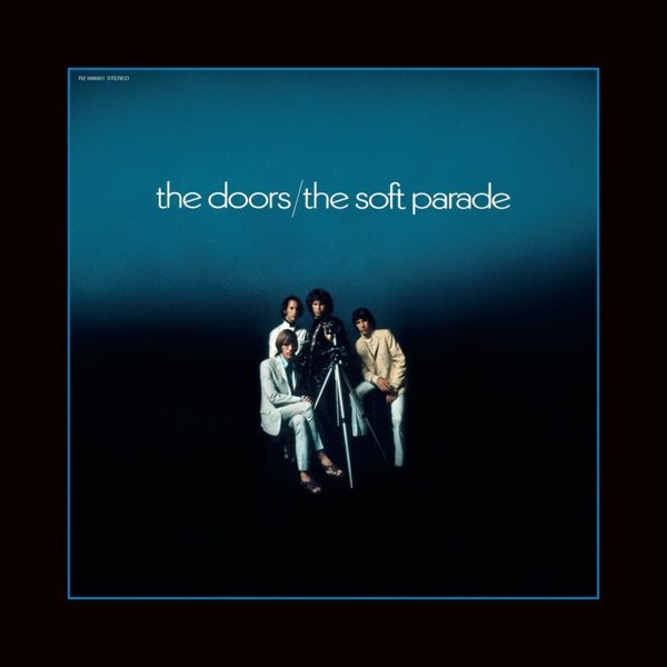 The Soft Parade - The Doors