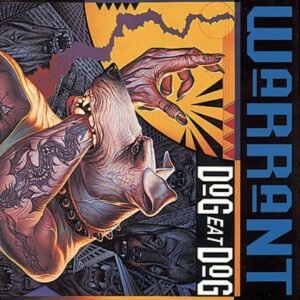 Dog Eat Dog (Audiphile) - Warrant